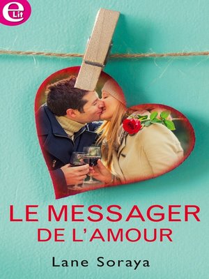 cover image of Le messager de l'amour